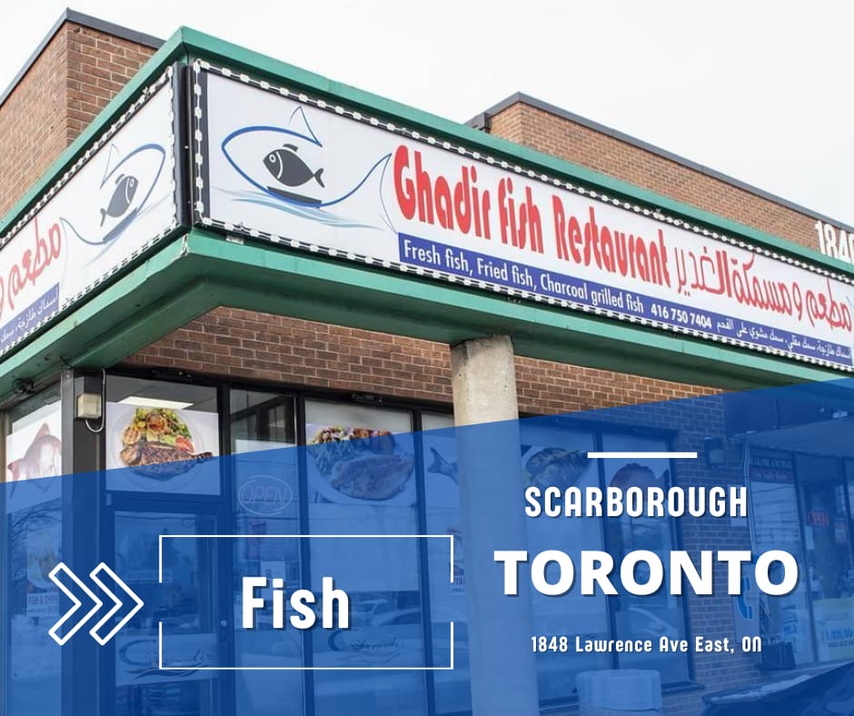 Ghadir Fish & Restaurant ( Toronto )